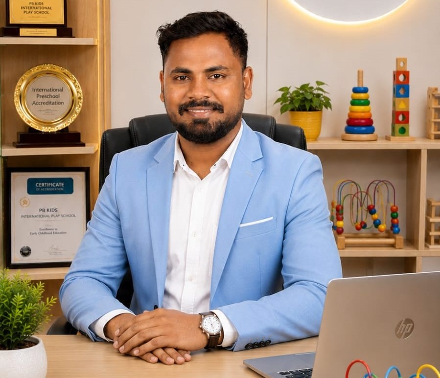 Mr. Pramoth Kumar S.M Administrator of PB Kids International Play School